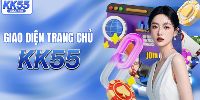 Giao diện trang chủ KK55 tối giản